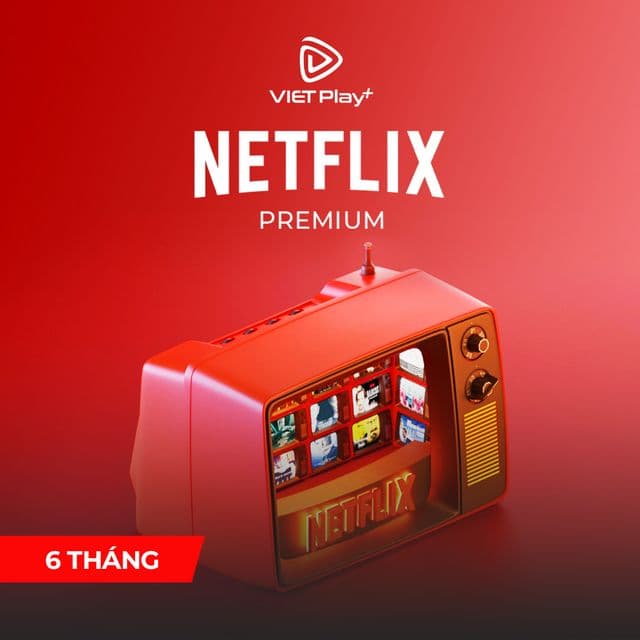 Gói Netflix Premium Gia Đình (6 Tháng)